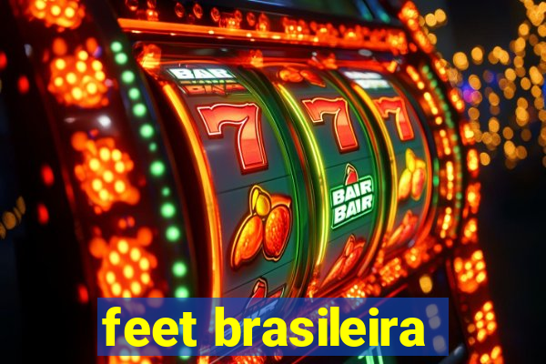 feet brasileira